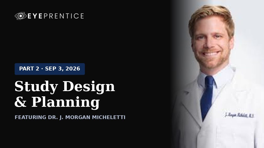 Study Design & Planning — Part 2